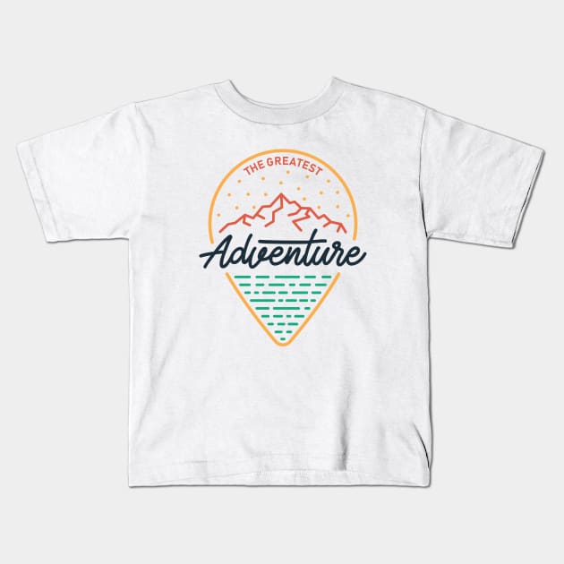 The Greatest Adventure Kids T-Shirt by VEKTORKITA